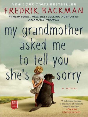 cover image of My Grandmother Asked Me to Tell You She's Sorry